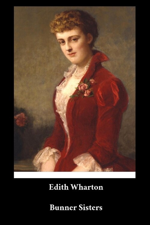 Edith Wharton - Bunner Sisters (Paperback)