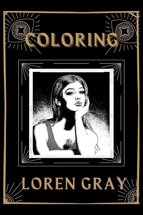 Coloring Loren Gray: An Adventure and Fantastic 2021 Coloring Book (Paperback)
