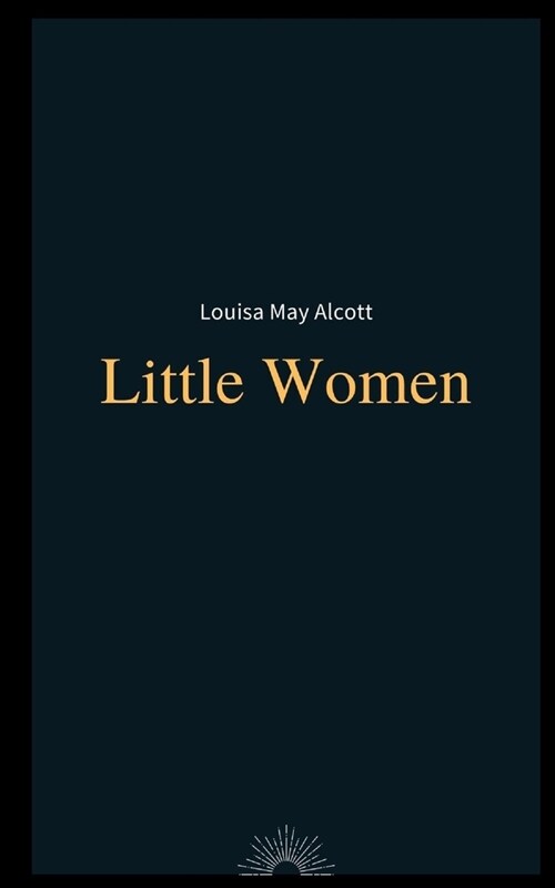 Little Women by Louisa May Alcott (Paperback)