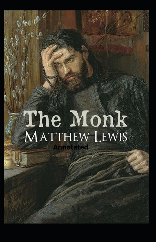 The Monk Annotated (Paperback)