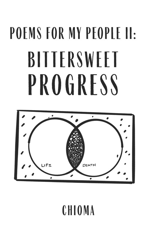 Poems For My People II: Bittersweet Progress (Paperback)