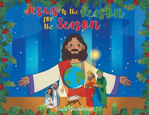 Jesus Is the Reason for the Season (Paperback)