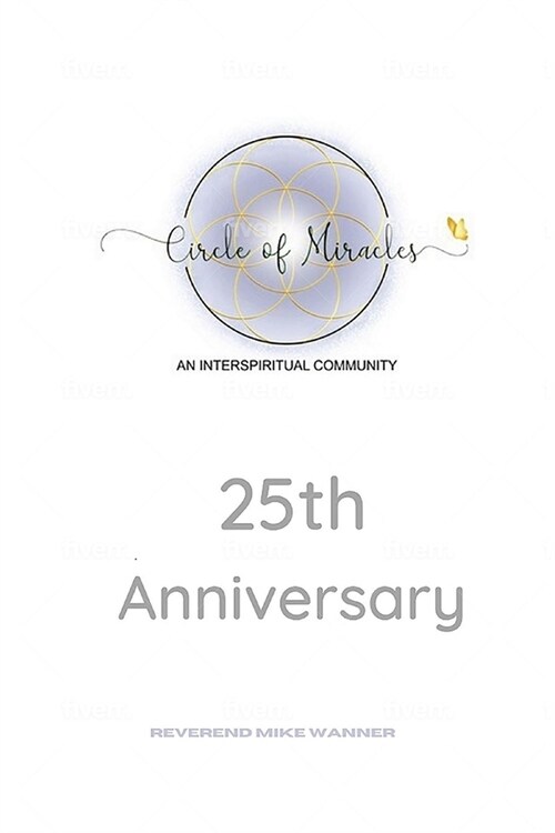 Circle Of Miracles: 25th Anniversary (Paperback)