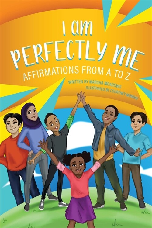 I am Perfectly Me: Affirmations from A to Z (Paperback)