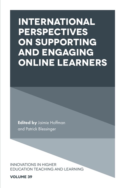 International Perspectives on Supporting and Engaging Online Learners (Hardcover)