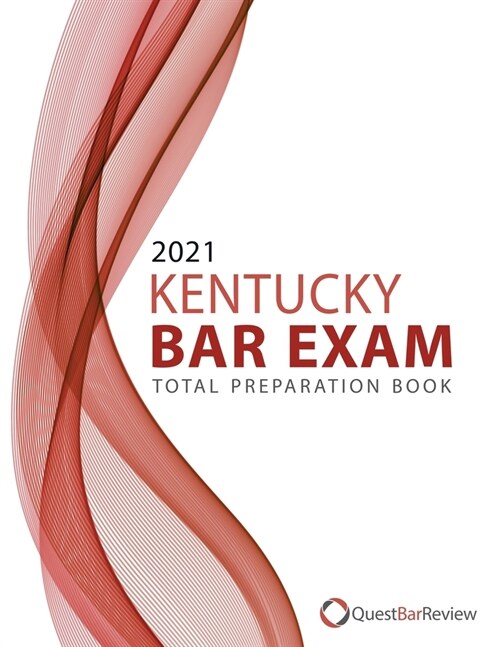 2021 Kentucky Bar Exam Total Preparation Book (Paperback)