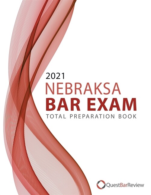 알라딘 2021 Nebraska Bar Exam Total Preparation Book (Paperback)