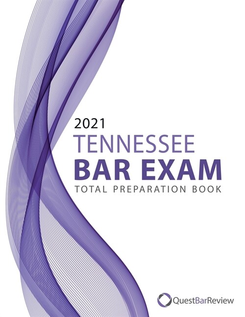 2021 Tennessee Bar Exam Total Preparation Book (Paperback)