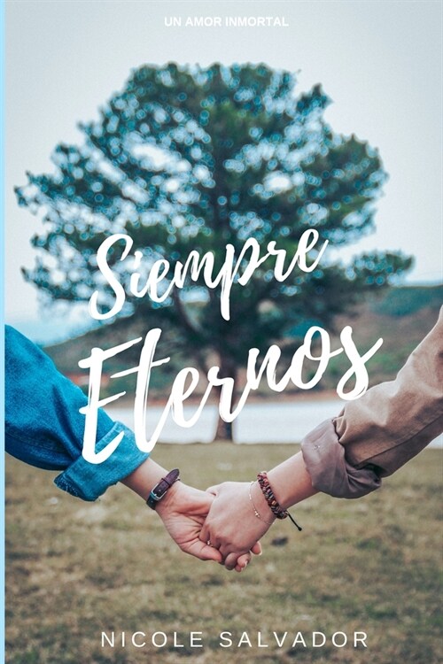 Siempre Eternos (Paperback)