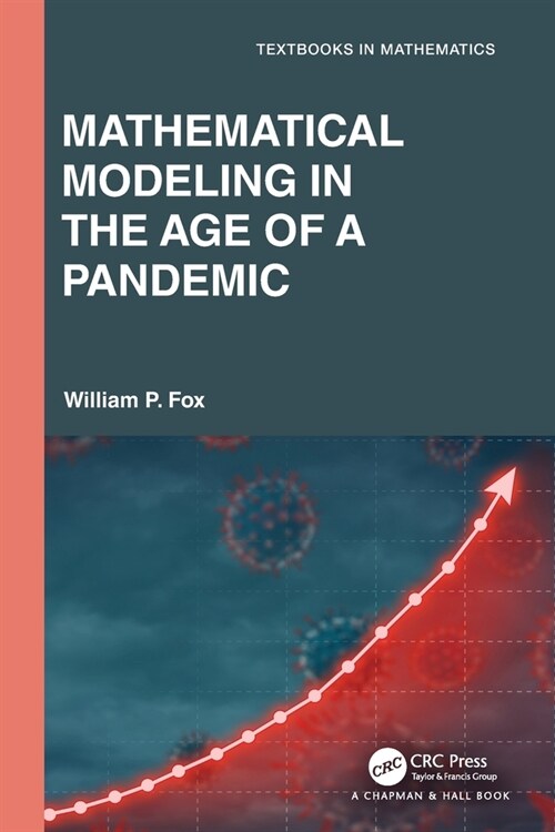 Mathematical Modeling in the Age of the Pandemic (Paperback)