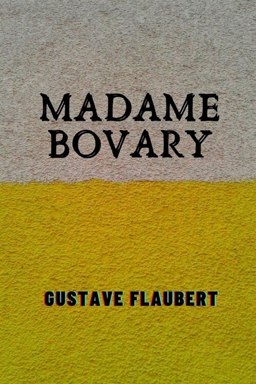 Madame Bovary (Paperback)