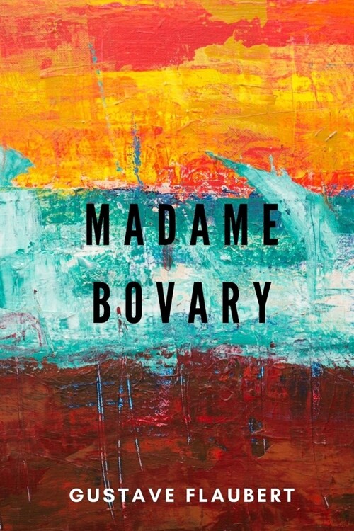 Madame Bovary (Paperback)