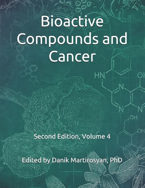 Bioactive Compounds and Cancer: Second Edition (Paperback)