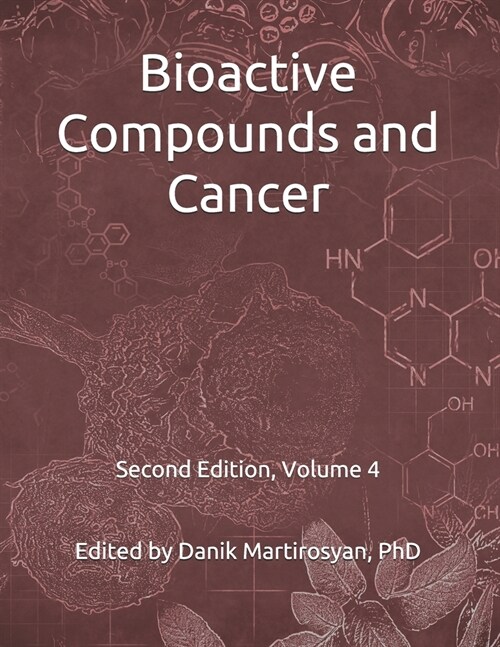 Bioactive Compounds and Cancer: Second Edition (Paperback)