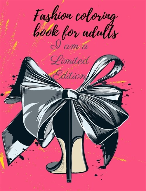 Fashion coloring book for adults (Hardcover)