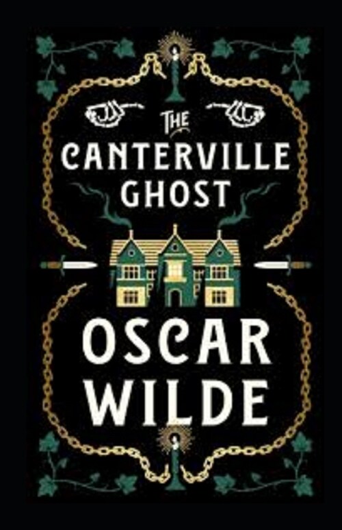 The Canterville Ghost Illustrated (Paperback)