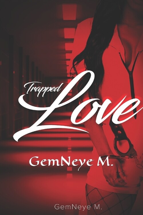 Trapped Love (Paperback)