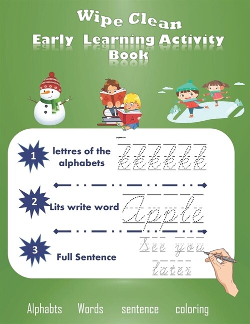 Early Learning Activity Book: Practice for Kids, alphabets Tracing, Letters, words, and sentences . Fun activity book (Paperback)