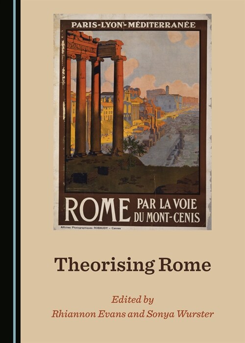 Theorising Rome (Hardcover)