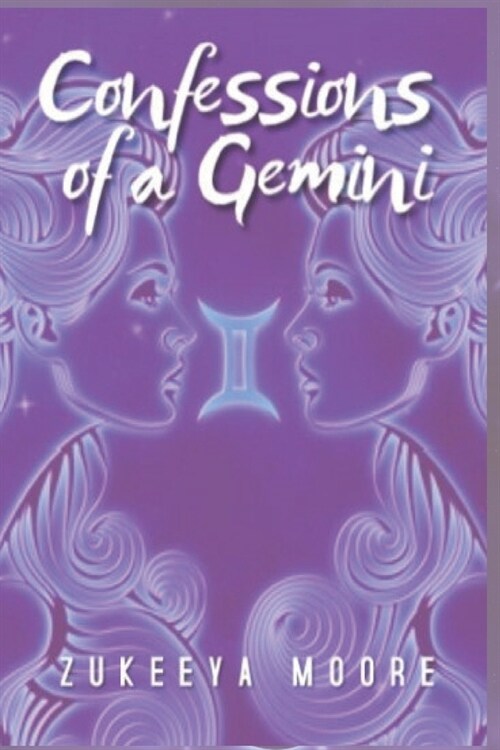 Confessions Of A Gemini (Paperback)