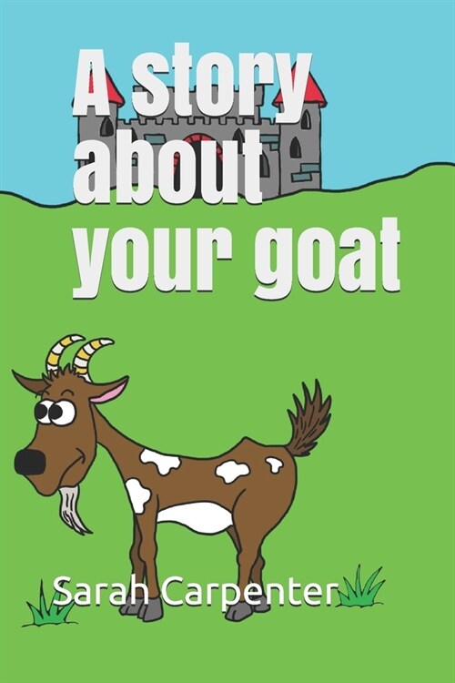 A story about your goat (Paperback)