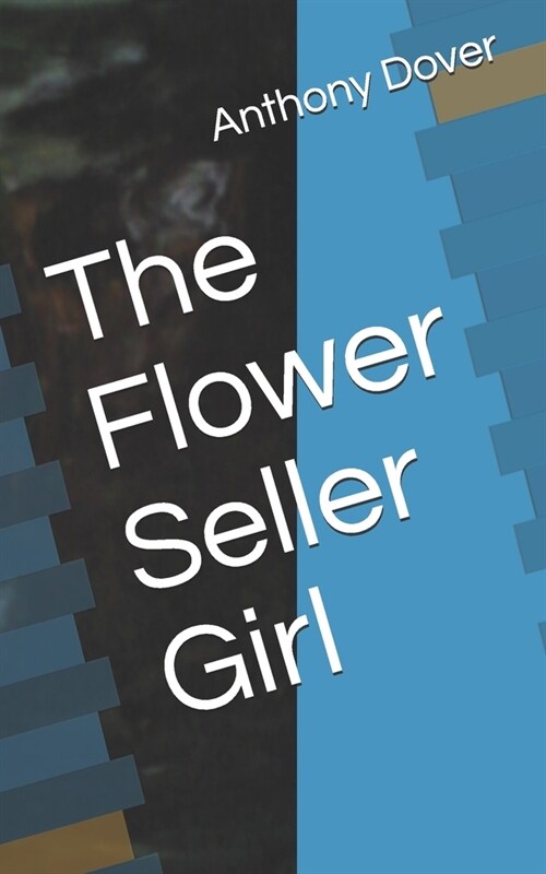 The Flower Seller Girl (Paperback)