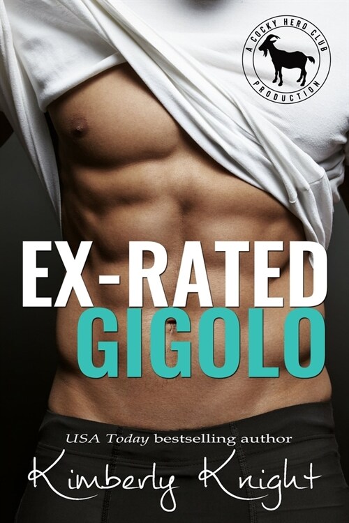 Ex-Rated Gigolo: A Hero Club Novel (Paperback)