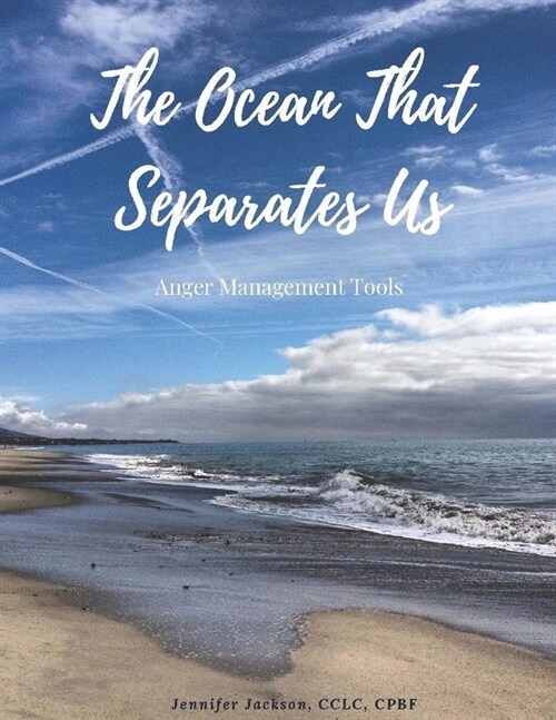 The Ocean that Separates Us: Anger Management Tools (Paperback)