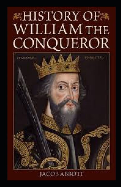 William the Conqueror / Makers of History illustrated (Paperback)