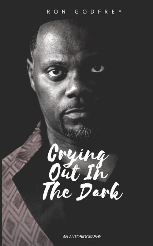 Crying Out in the Dark (Paperback)