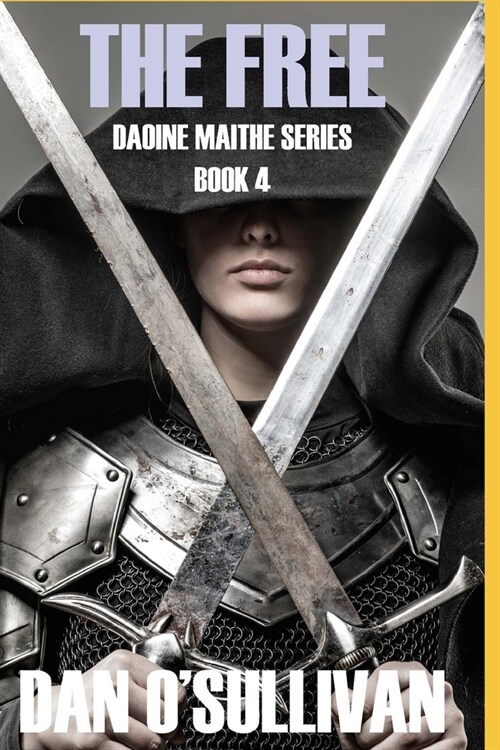 The Free: Daoine Maithe Series Book 4 (Paperback)