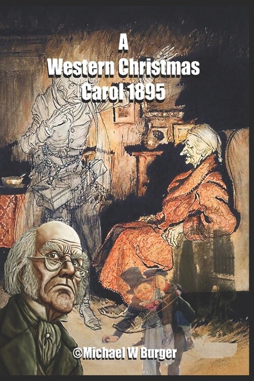 A Western Christmas Carol 1895 (Paperback)