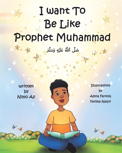 I Want To Be Like Prophet Muhammad (Paperback)