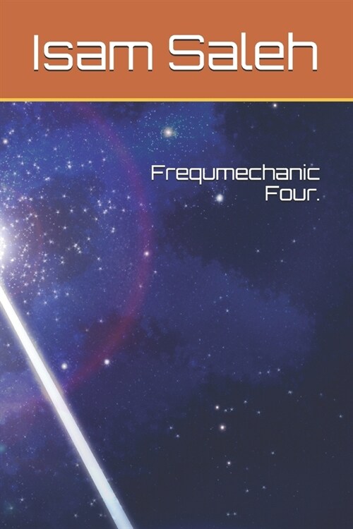 Frequmechanic Four. (Paperback)