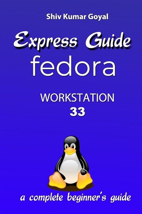 Express Guide Fedora 33 (Paperback)