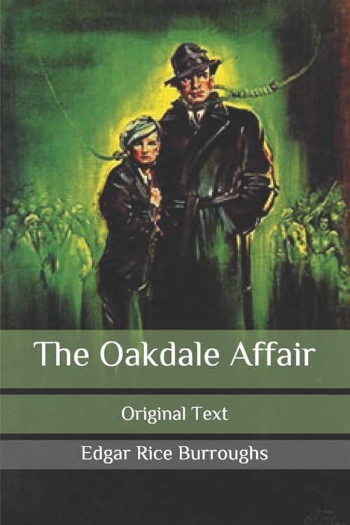 The Oakdale Affair: Original Text (Paperback)