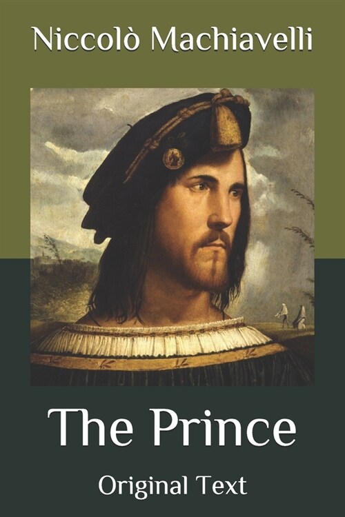 The Prince: Original Text (Paperback)