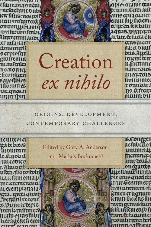 Creation Ex Nihilo: Origins, Development, Contemporary Challenges (Paperback)