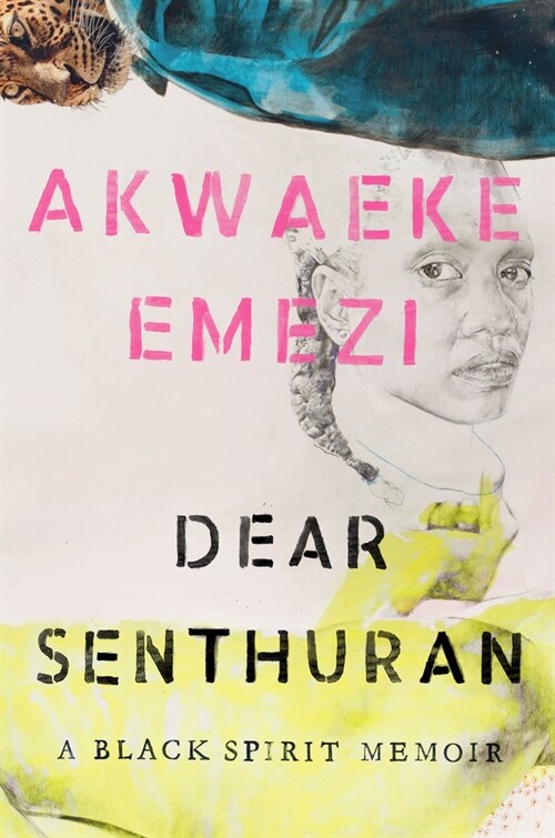 Dear Senthuran: A Black Spirit Memoir (Hardcover)