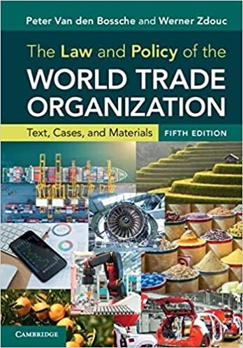 The Law and Policy of the World Trade Organization : Text, Cases, and Materials (Paperback, 5 Revised edition)
