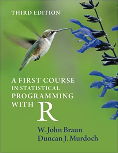 A First Course in Statistical Programming with R (Paperback, 3 Revised edition)