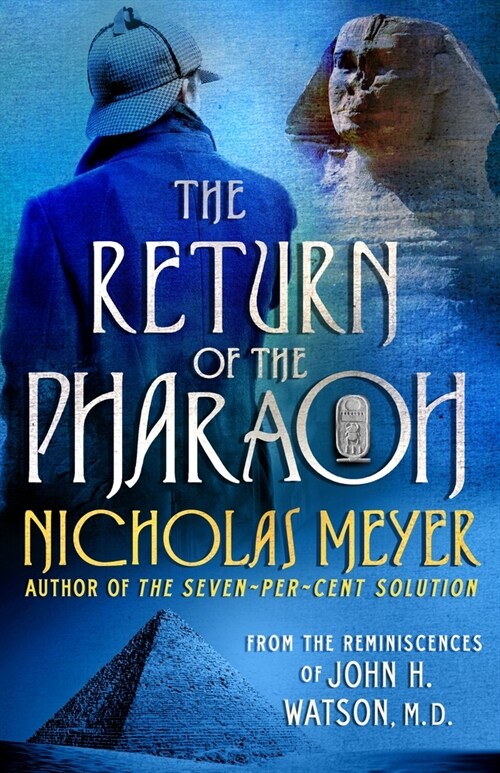 The Return of the Pharaoh: From the Reminiscences of John H. Watson, M.D. (Hardcover)