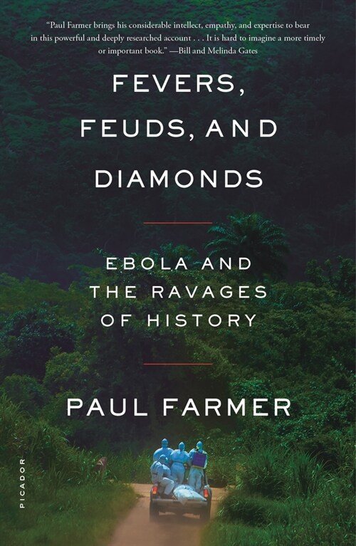 Fevers, Feuds, and Diamonds: Ebola and the Ravages of History (Paperback)