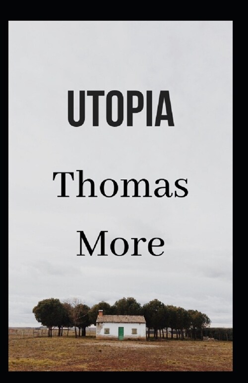 Utopia Annotated (Paperback)