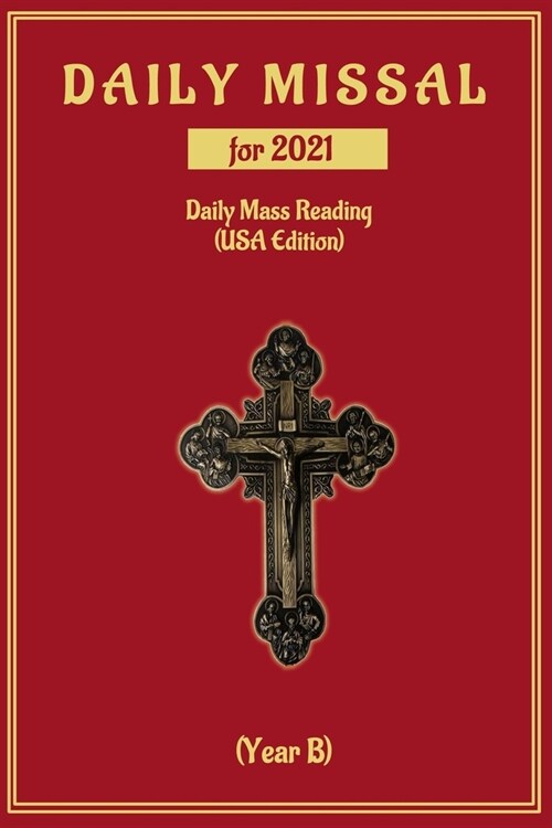 Daily Missal for 2021: Daily Mass Readings Year B (USA Edition) (Paperback)