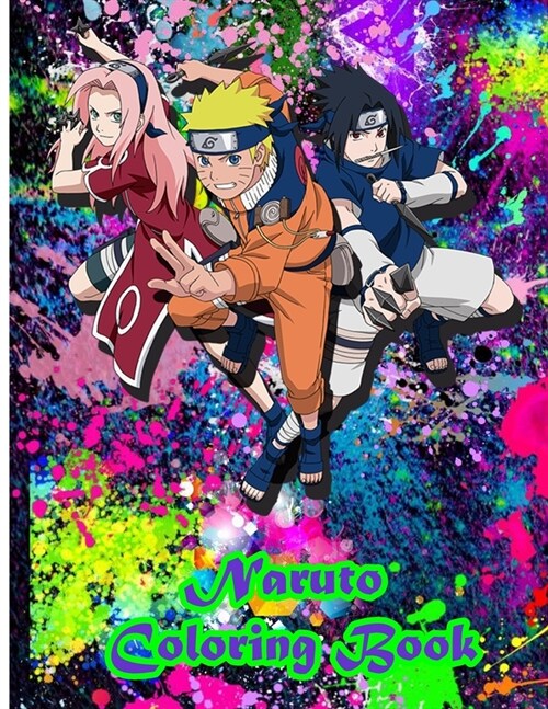 Naruto Coloring Book: For anime lovers, Kids and adults. High Quality Naruto Manga Images. (Paperback)