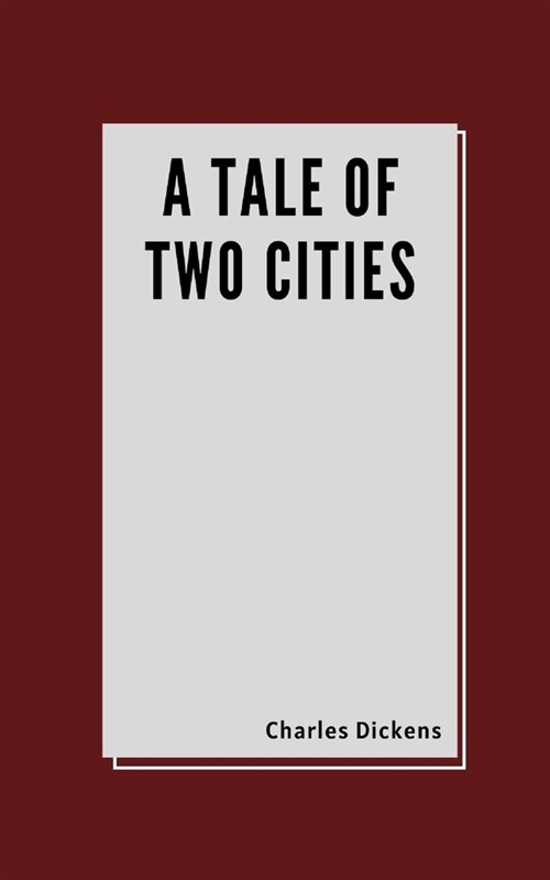 A Tale of Two Cities by Charles Dickens (Paperback)