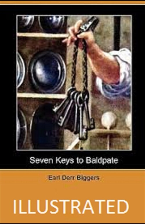 Seven Keys to Baldpate Illustrated (Paperback)