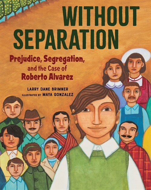Without Separation: Prejudice, Segregation, and the Case of Roberto Alvarez (Hardcover)