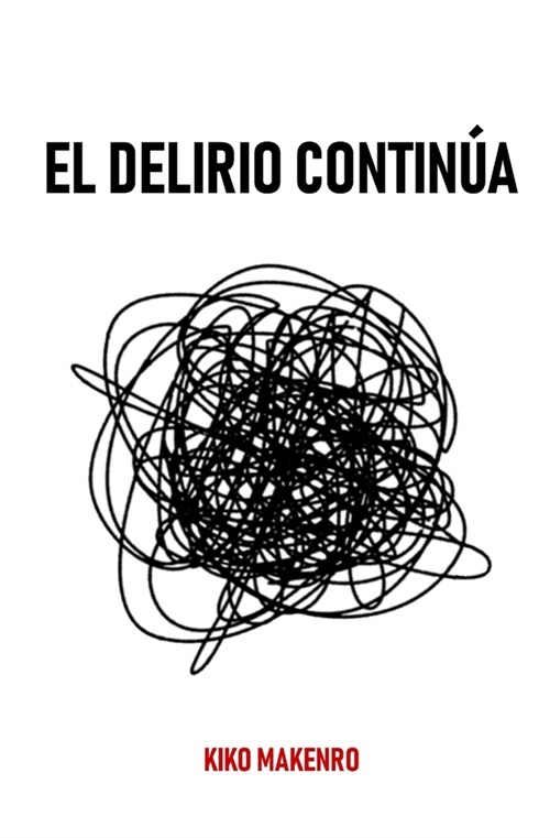 El Delirio Contin? (Paperback)